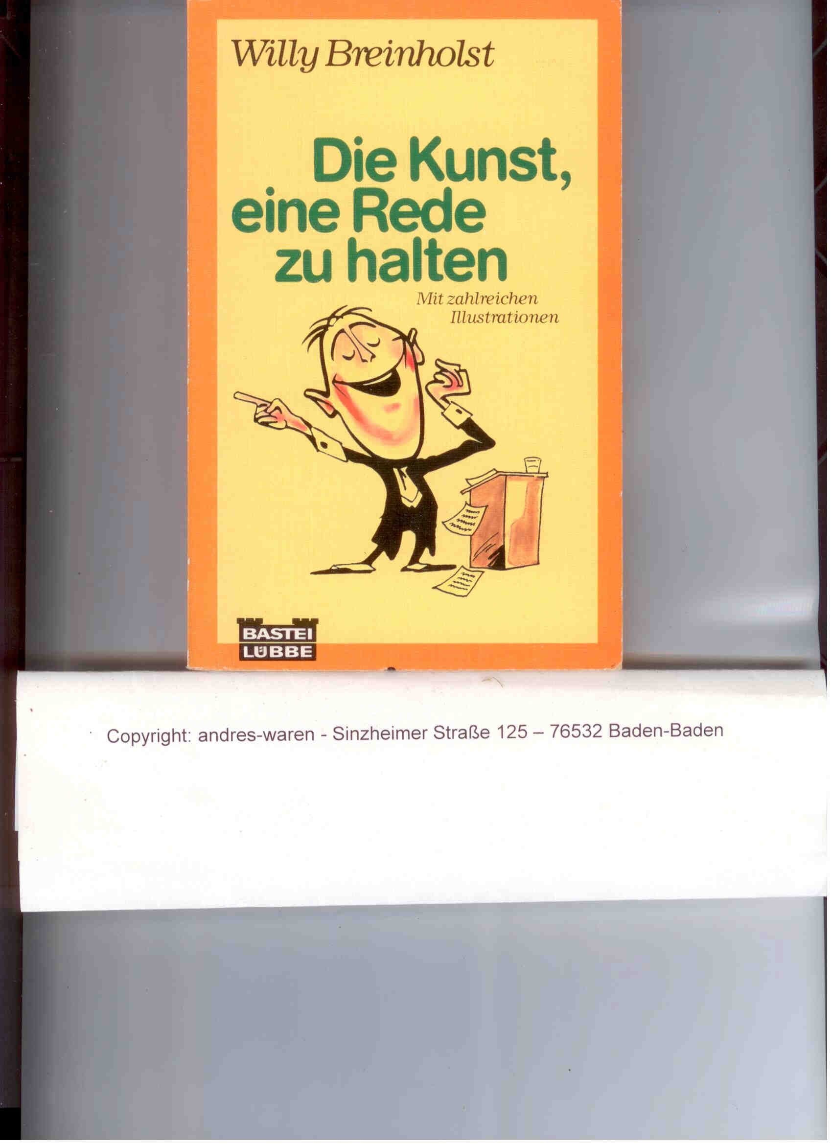 Die Kunst, eine Rede zu halten (Allgemeine Reihe. Bastei Lübbe Taschenbücher) Books