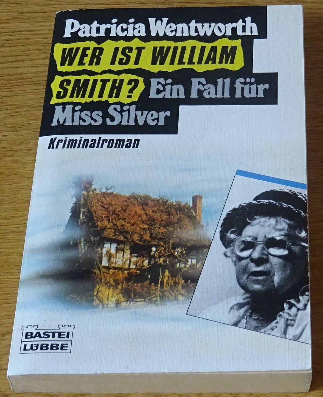 Wer ist William Smith (Allgemeine Reihe. Bastei Lübbe Taschenbücher) Books