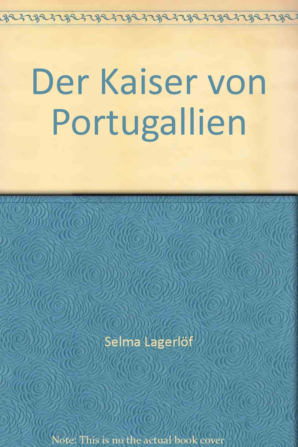 Der Kaiser von Portugallien German history