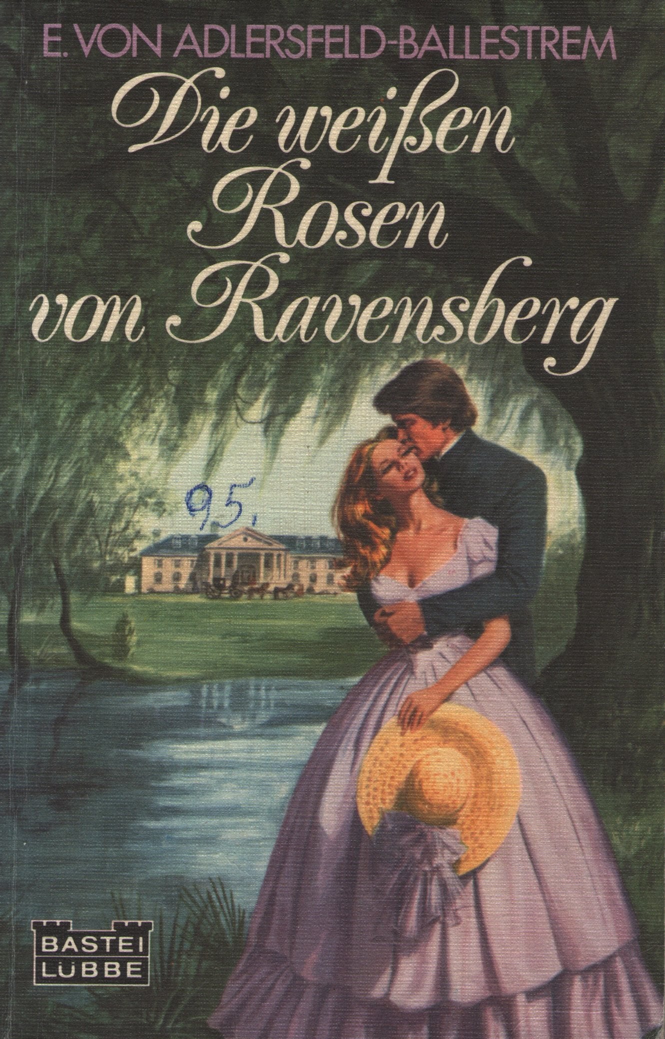 Die weißen Rosen von Ravensberg Historical Fiction
