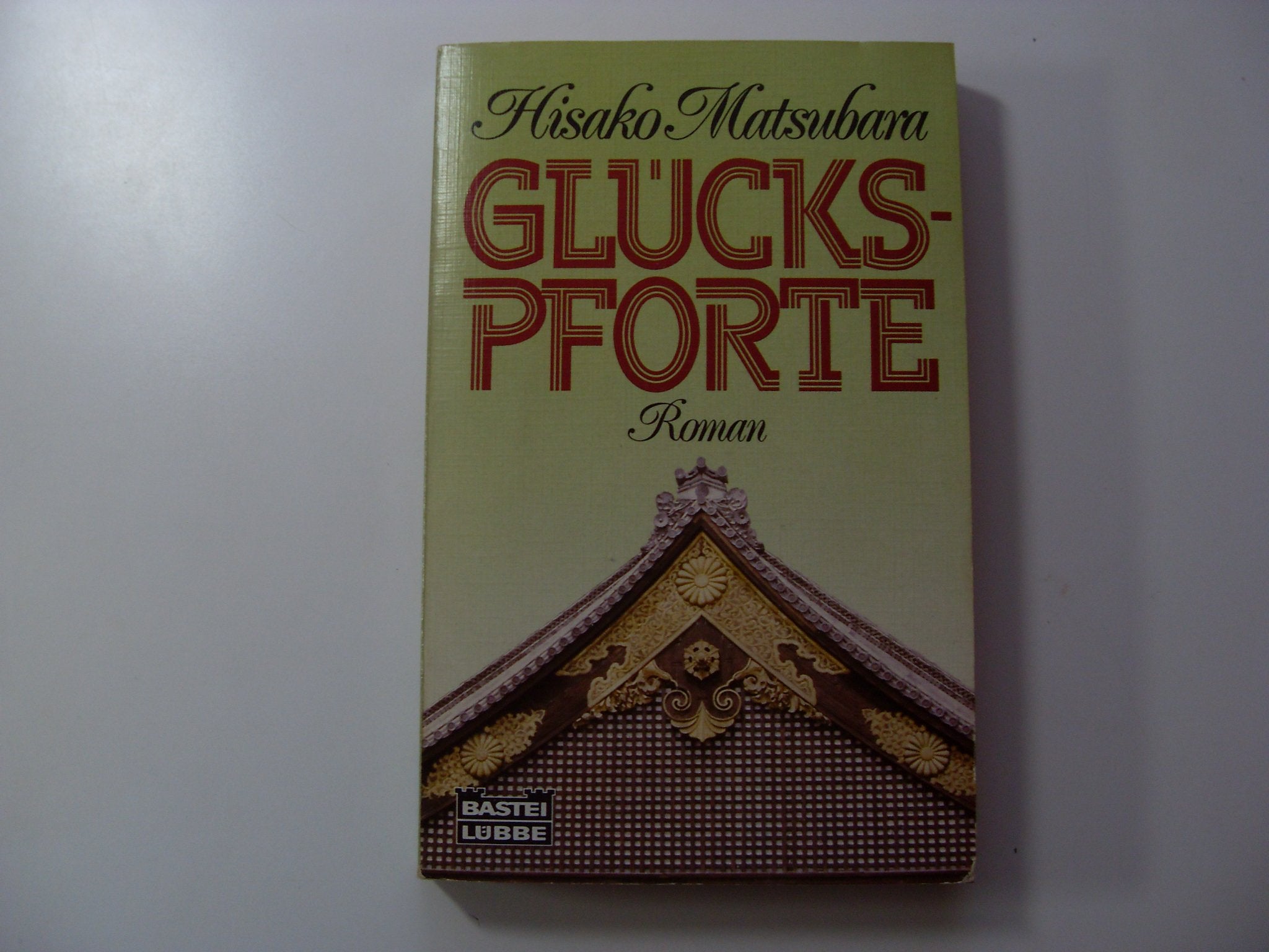 Glückspforte (Allgemeine Reihe. Bastei Lübbe Taschenbücher) Books