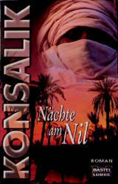 Nächte am Nil: Roman. (Allgemeine Reihe. Bastei Lübbe Taschenbücher) Contemporary literature