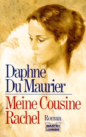 Meine Cousine Rachel (Allgemeine Reihe. Bastei Lübbe Taschenbücher) Classics