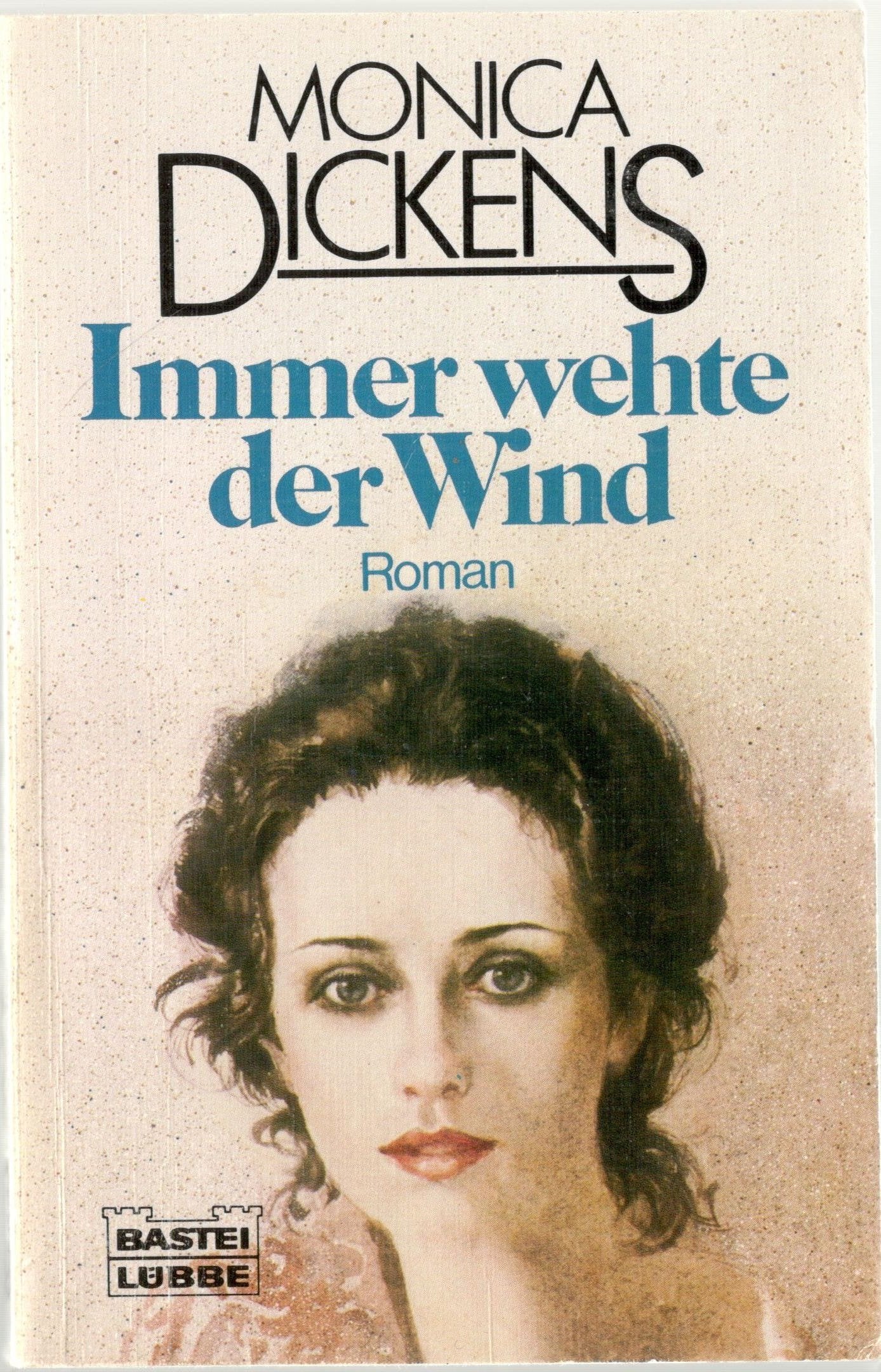 Immer wehte der Wind (Allgemeine Reihe. Bastei Lübbe Taschenbücher) Books