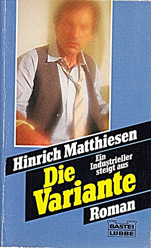 Die Variante (Allgemeine Reihe. Bastei Lübbe Taschenbücher) Books