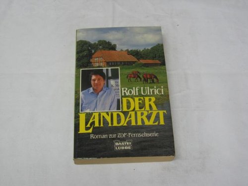 Der Landarzt (Allgemeine Reihe. Bastei Lübbe Taschenbücher) Books