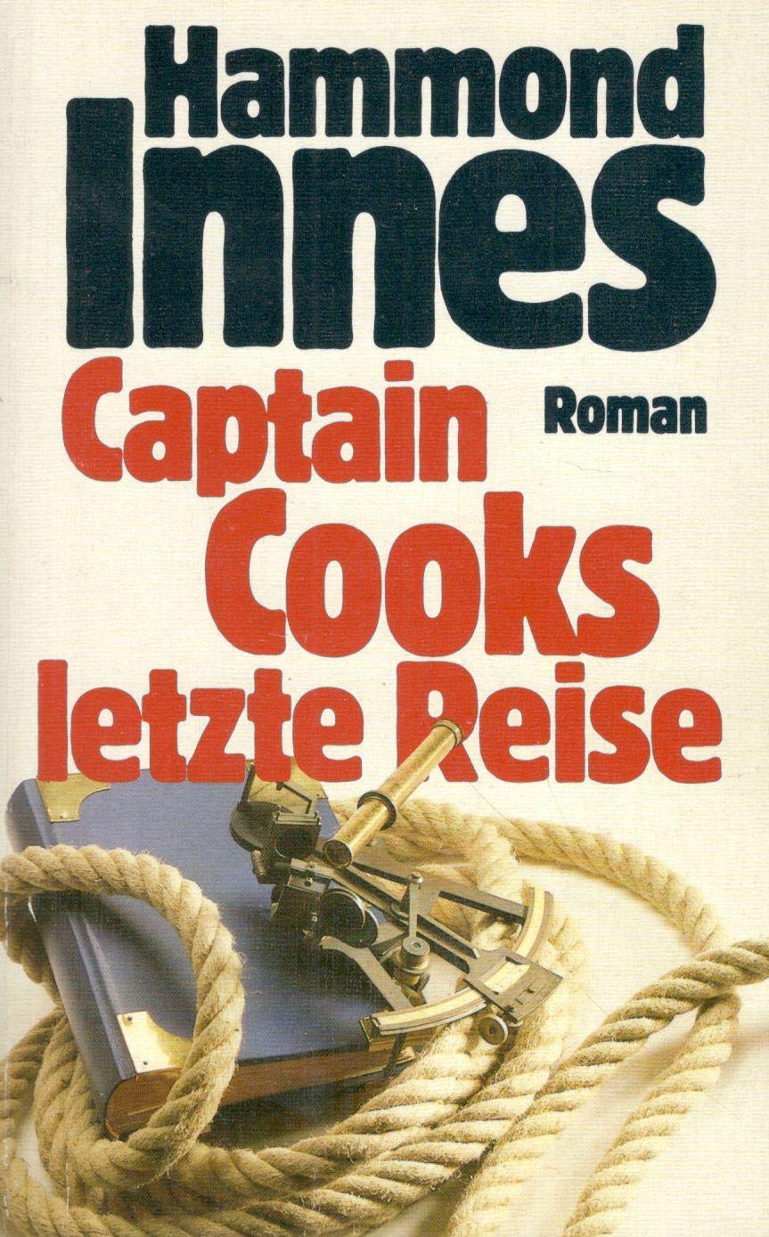 Captain Cooks letzte Reise (Allgemeine Reihe. Bastei Lübbe Taschenbücher) Books