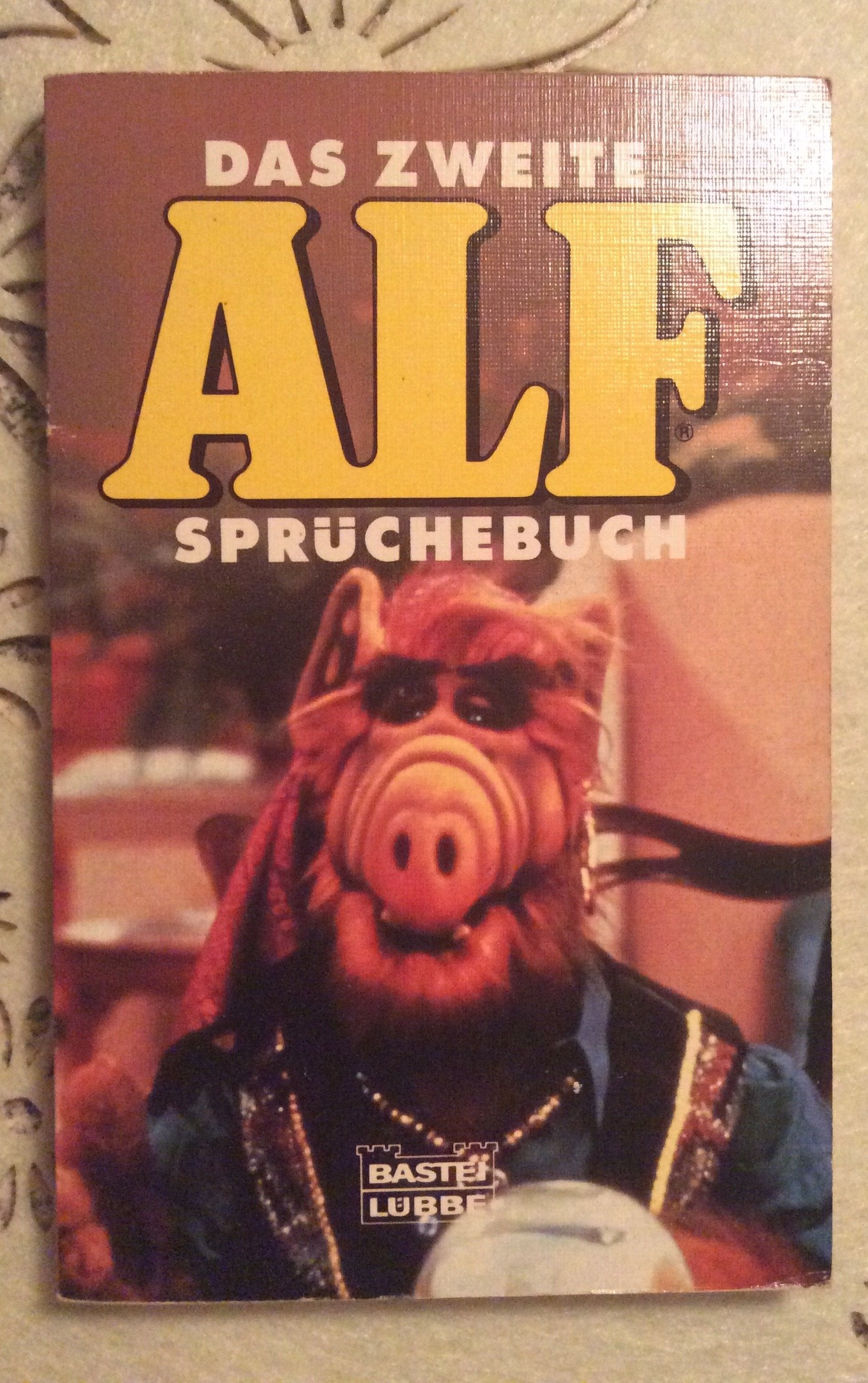 Das Zweite Alf-Sprüchebuch (Allgemeine Reihe. Bastei Lübbe Taschenbücher) Books
