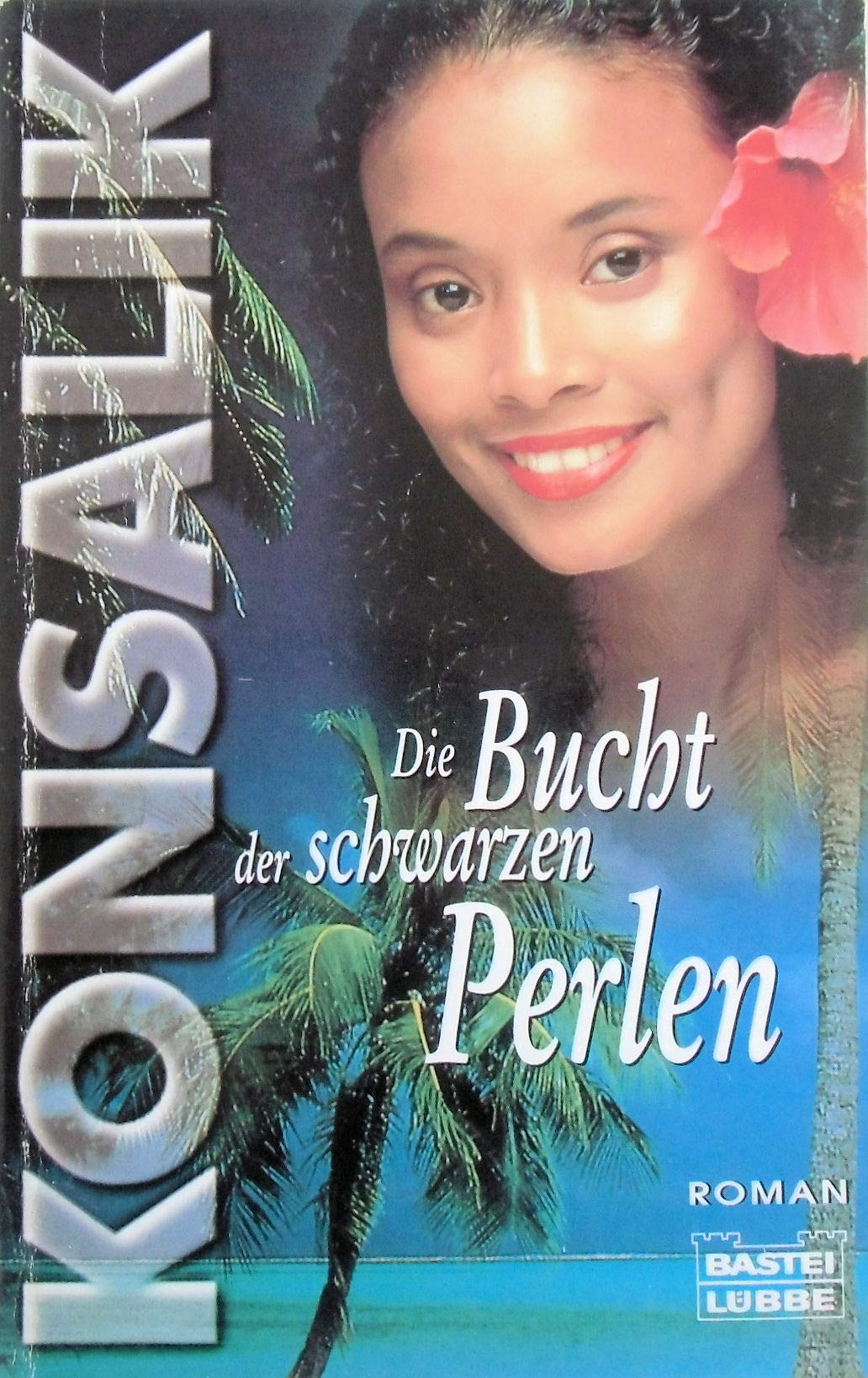 Die Bucht der schwarzen Perlen. Roman Contemporary literature