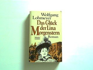 Das Glück der Lina Morgenstern (Allgemeine Reihe. Bastei Lübbe Taschenbücher) Books