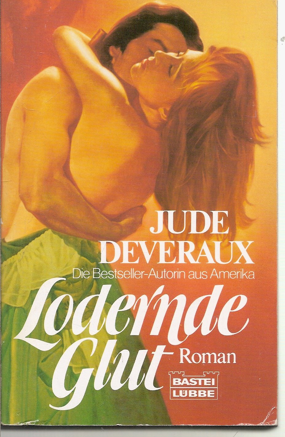 Lodernde Glut (Historische Liebesromane. Bastei Lübbe Taschenbücher) Books