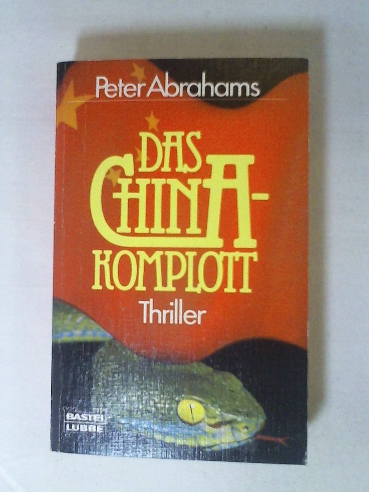 Das China-Komplott (Allgemeine Reihe. Bastei Lübbe Taschenbücher) Books