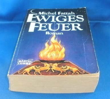 Ewiges Feuer (Allgemeine Reihe. Bastei Lübbe Taschenbücher) Books