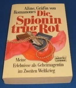 Die Spionin trug Rot (Allgemeine Reihe. Bastei Lübbe Taschenbücher) Politics & History