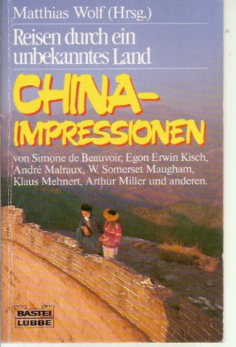 Reise durch ein unbekanntes Land - China-Impressionen (Allgemeine Reihe. Bastei Lübbe Taschenbücher) Books