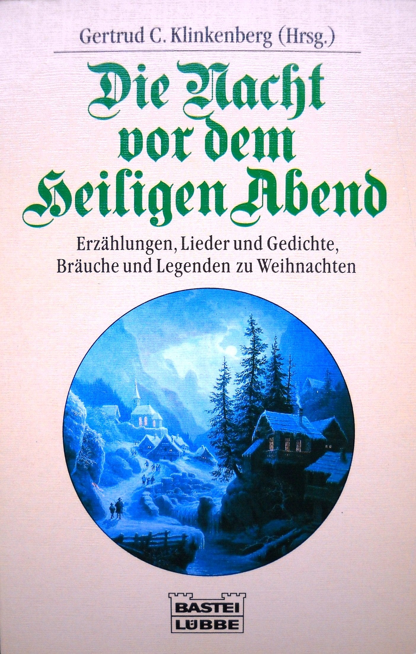 Die Nacht vor dem Heiligen Abend: Erzählungen (Allgemeine Reihe. Bastei Lübbe Taschenbücher) Books