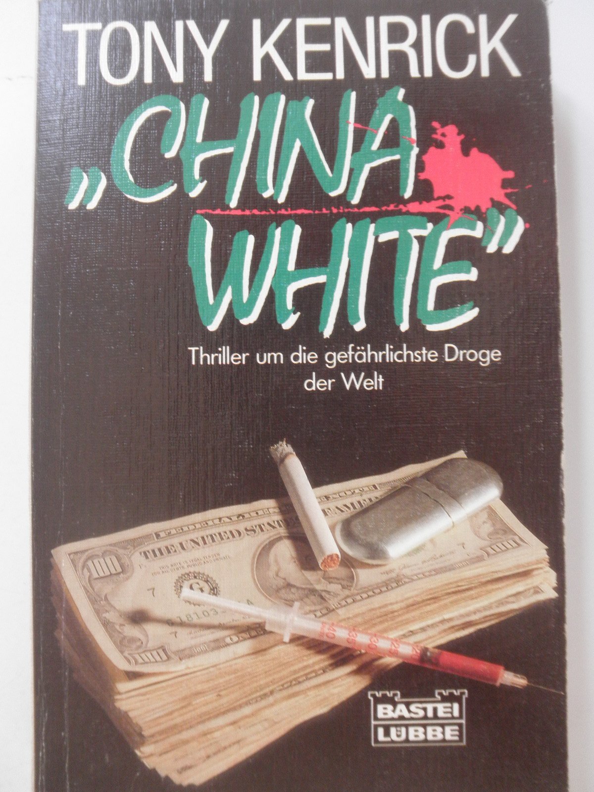 China White: Thriller (Allgemeine Reihe. Bastei Lübbe Taschenbücher) Books