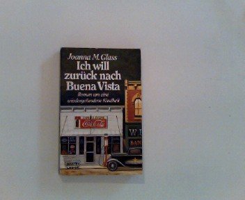 Ich will zurück nach Buena Vista (Allgemeine Reihe. Bastei Lübbe Taschenbücher) Books
