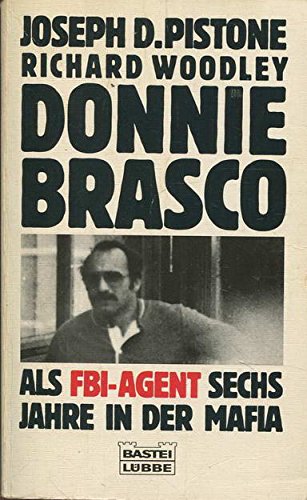Donnie Brasco: Sechs Jahre als FBI-Agent in der Mafia (Allgemeine Reihe. Bastei Lübbe Taschenbücher) Law