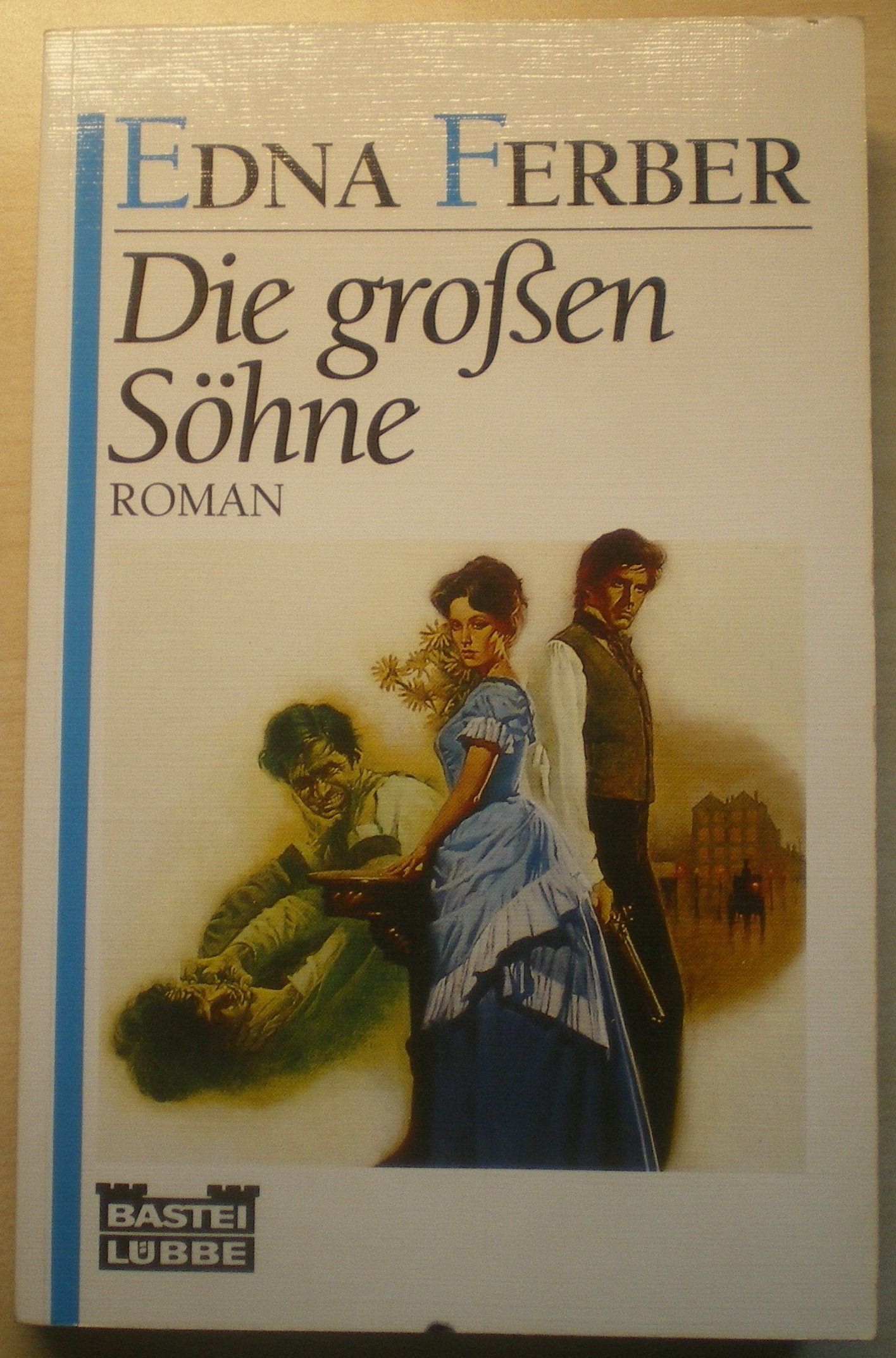 Die grossen Söhne (Allgemeine Reihe. Bastei Lübbe Taschenbücher) Books