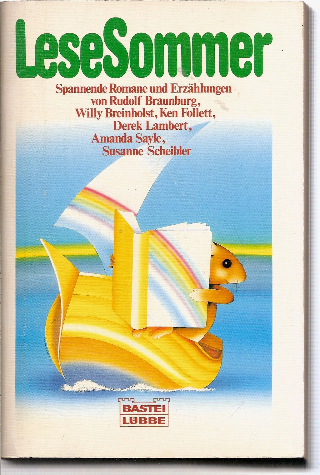 Lesesommer: Anthologie (Allgemeine Reihe. Bastei Lübbe Taschenbücher) Crime & Thrillers