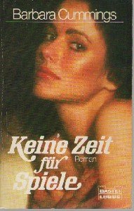 Keine Zeit für Spiele (Allgemeine Reihe. Bastei Lübbe Taschenbücher) Books