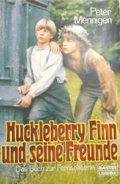 Tom Sawyer und Huckleberry Finn: Das Buch zum Film (Allgemeine Reihe. Bastei Lübbe Taschenbücher) Books