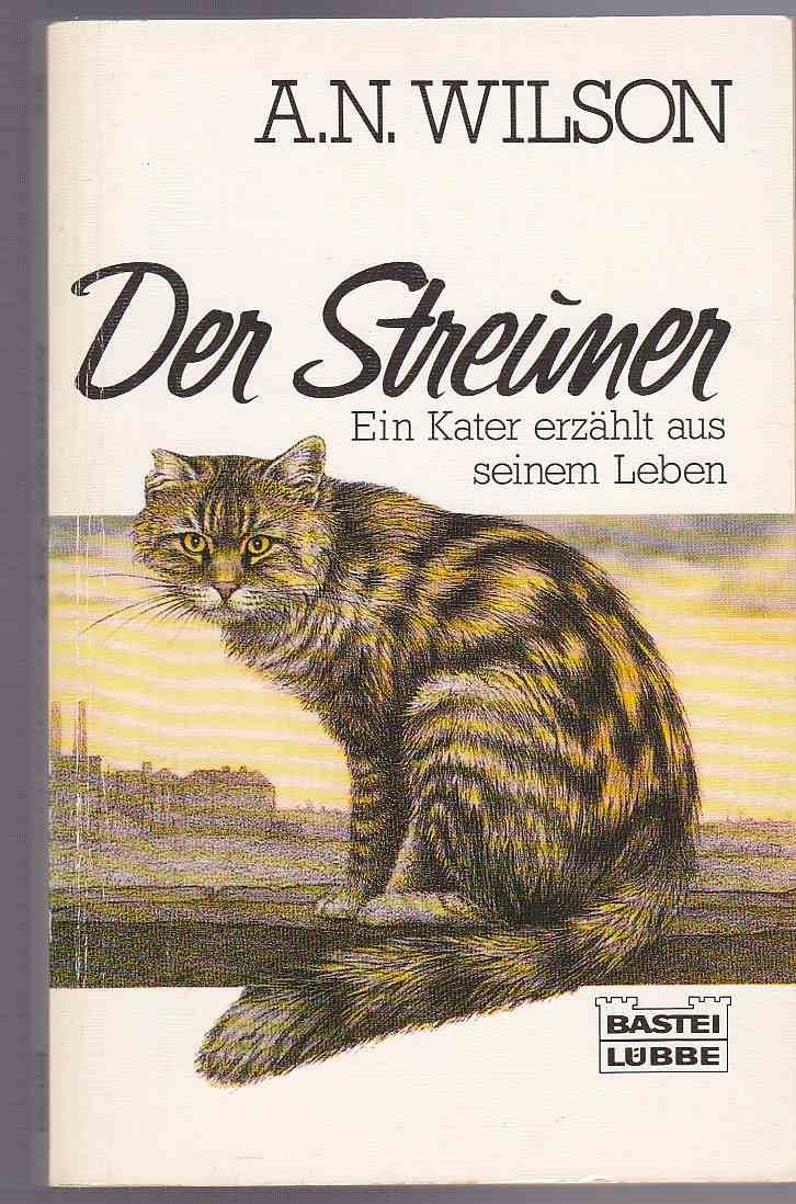 Der Streuner: Ein Buch für Katzenliebhaber (Allgemeine Reihe. Bastei Lübbe Taschenbücher) Personalities
