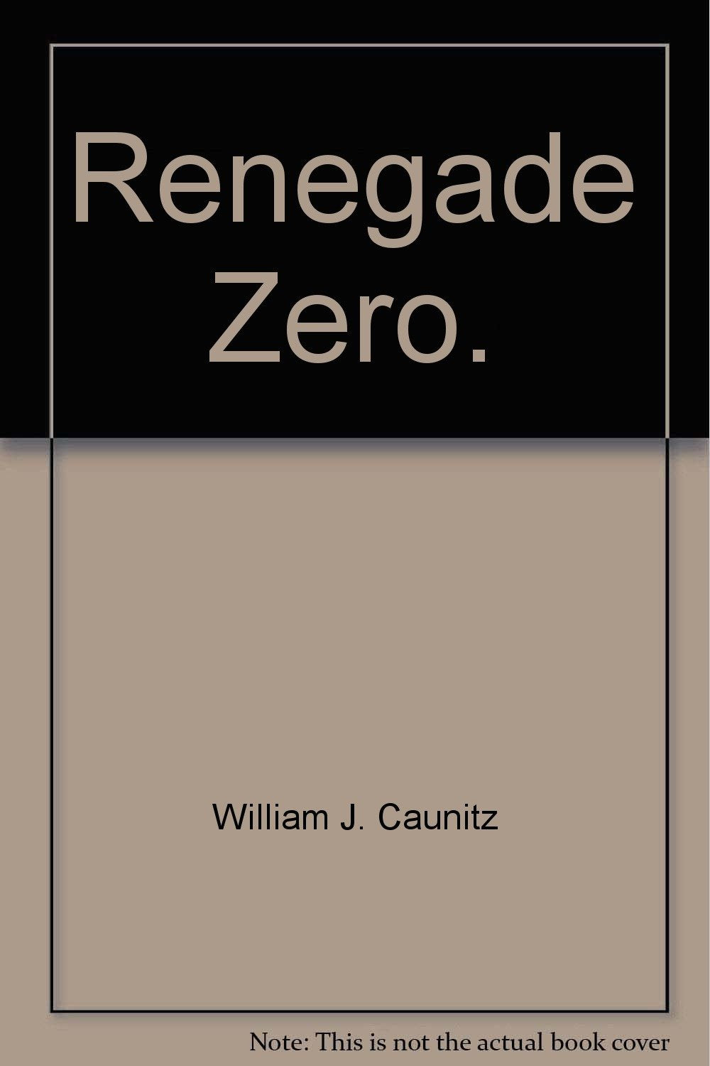 Renegade Zero (Allgemeine Reihe. Bastei Lübbe Taschenbücher) Books