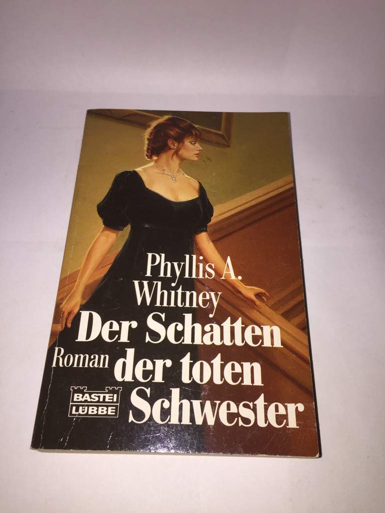 Der Schatten der toten Schwester (Allgemeine Reihe. Bastei Lübbe Taschenbücher) Books