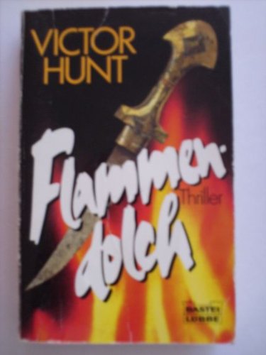 Flammendolch (Allgemeine Reihe. Bastei Lübbe Taschenbücher) Books