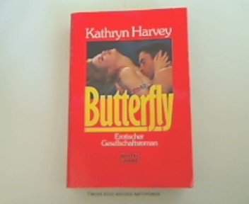 Butterfly (Allgemeine Reihe. Bastei Lübbe Taschenbücher) Contemporary literature