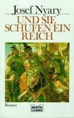 Und sie schufen ein Reich (Allgemeine Reihe. Bastei Lübbe Taschenbücher) Contemporary literature