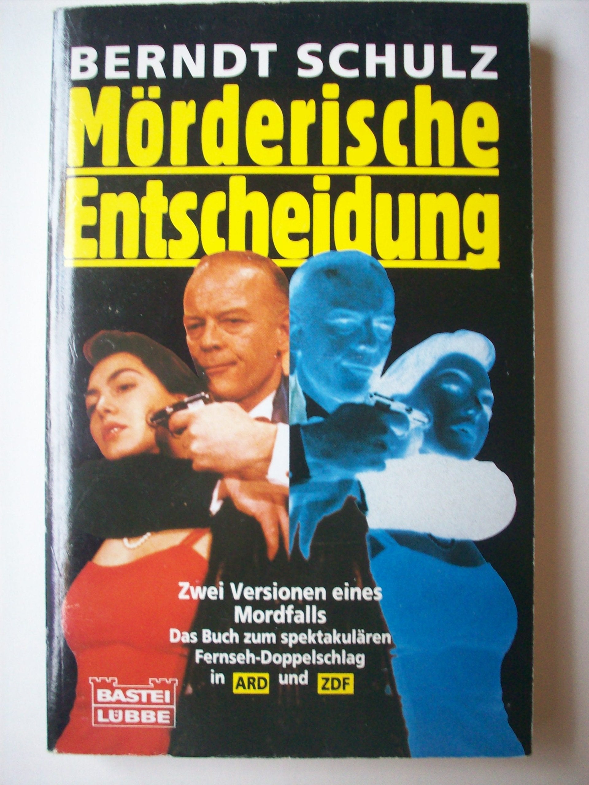 Mörderische Entscheidung (Allgemeine Reihe. Bastei Lübbe Taschenbücher) Books