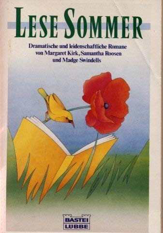 LeseSommer: ...und bleibe ein Fremder, Kämpfen um zu lieben, Die Ernte des Sommers Books