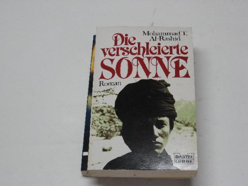 Die verschleierte Sonne (Allgemeine Reihe. Bastei Lübbe Taschenbücher) Books