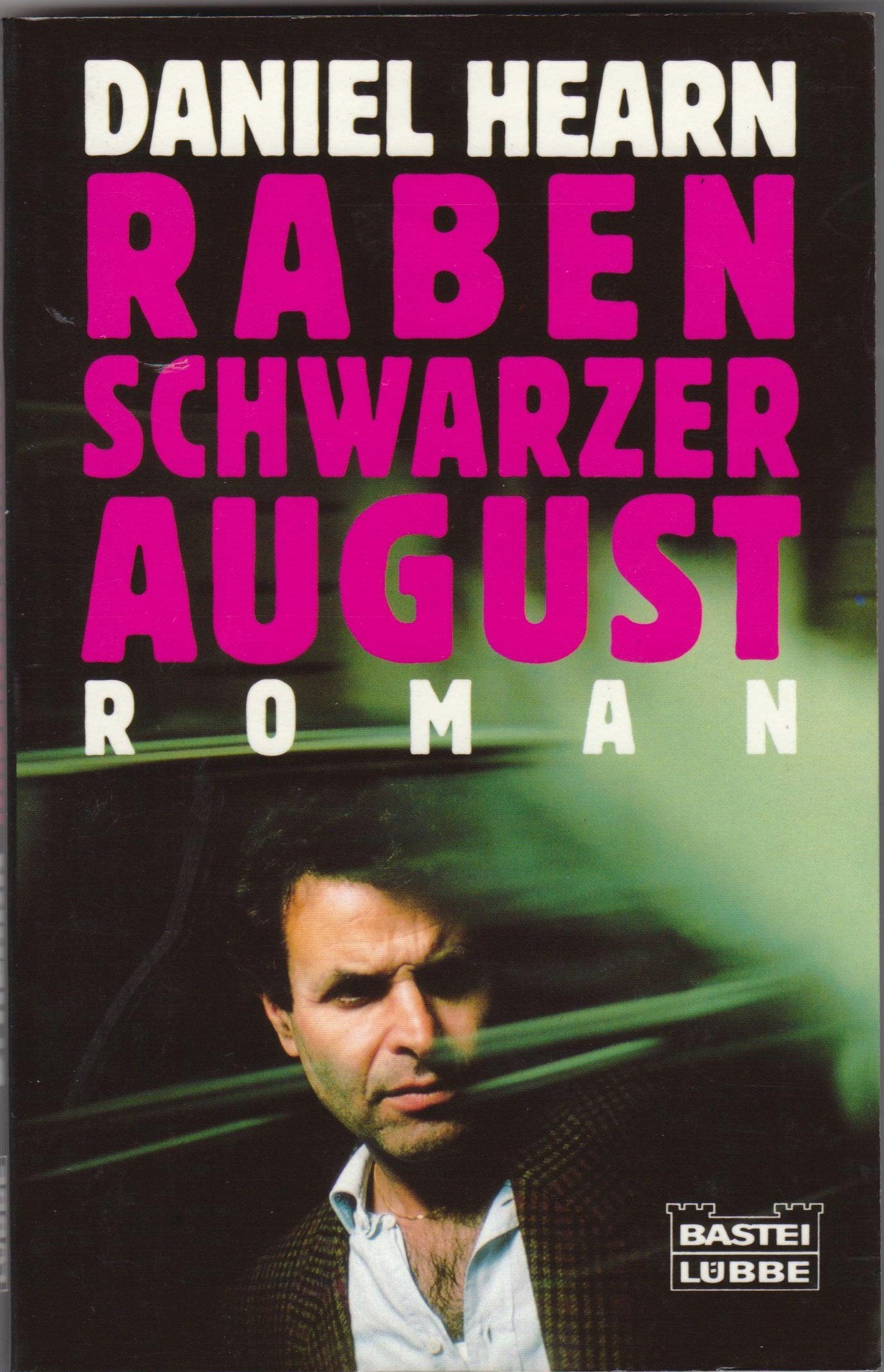Rabenschwarzer August (Allgemeine Reihe. Bastei Lübbe Taschenbücher) Books