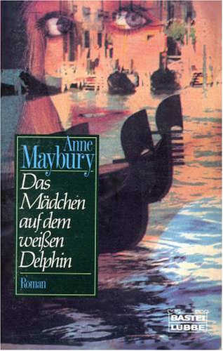 Das Mädchen auf dem weissen Delphin (Allgemeine Reihe. Bastei Lübbe Taschenbücher) Books