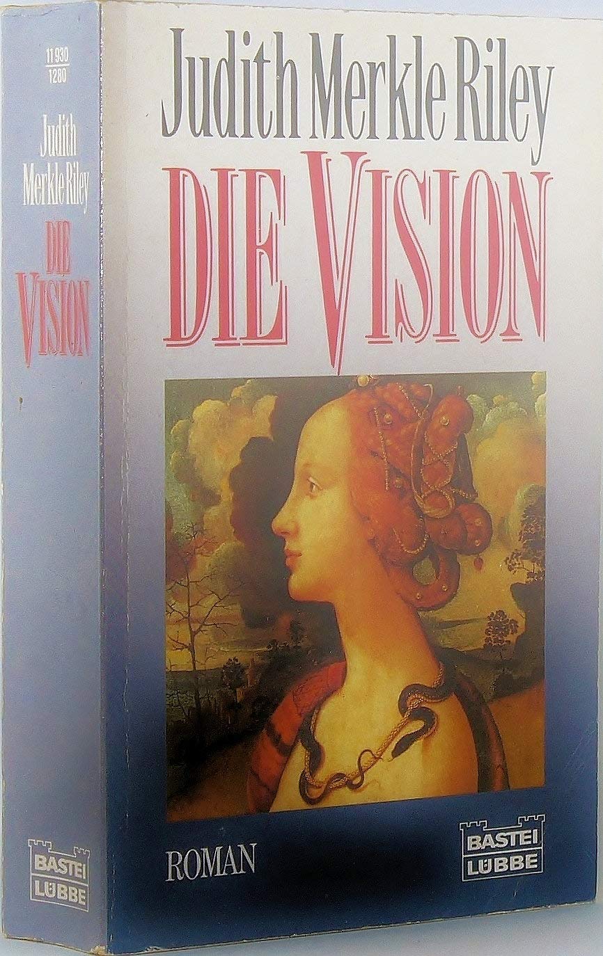 Die Vision (Allgemeine Reihe. Bastei Lübbe Taschenbücher) Historical Fiction