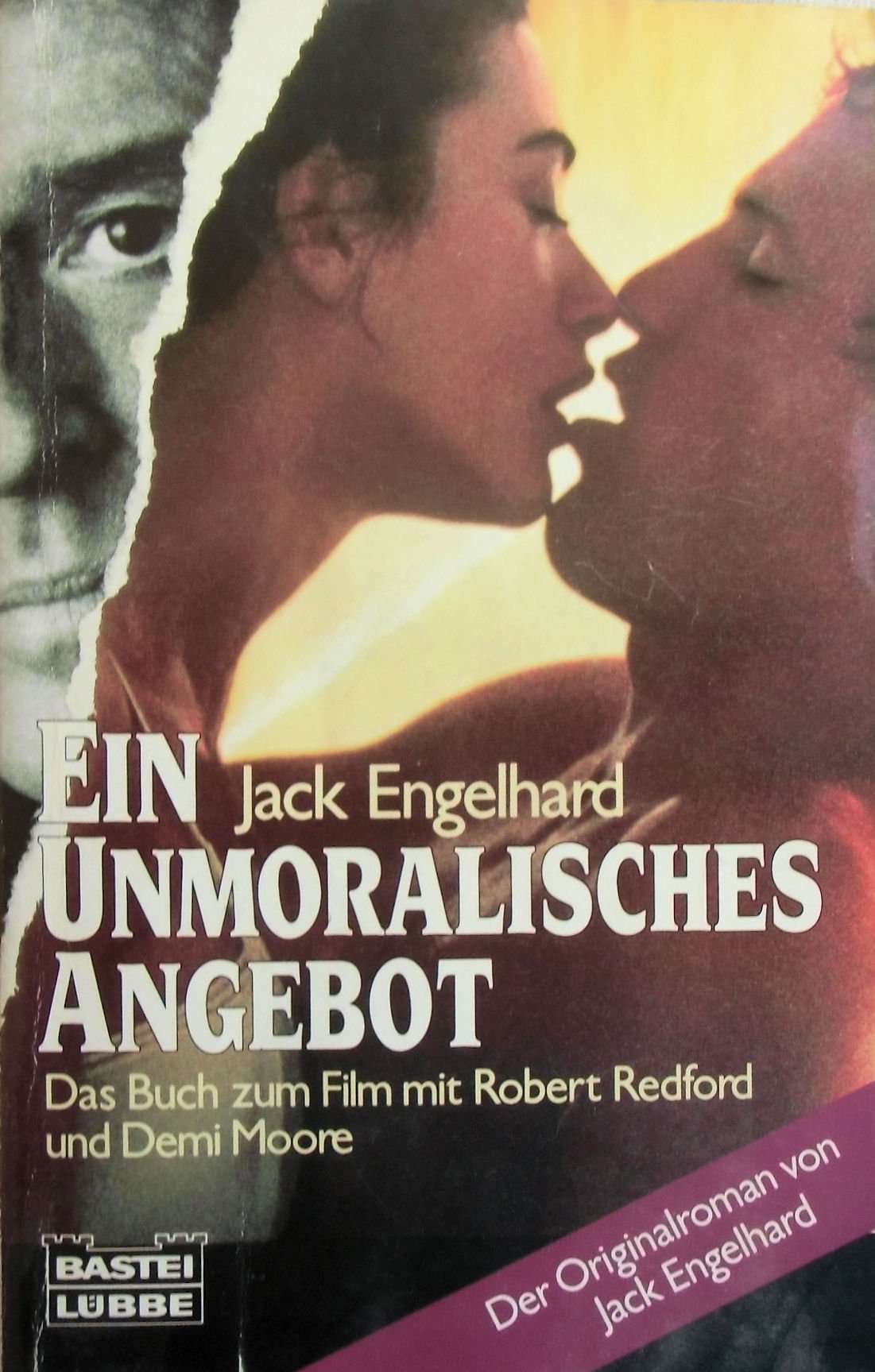 Ein unmoralisches Angebot (Allgemeine Reihe. Bastei Lübbe Taschenbücher) Fiction