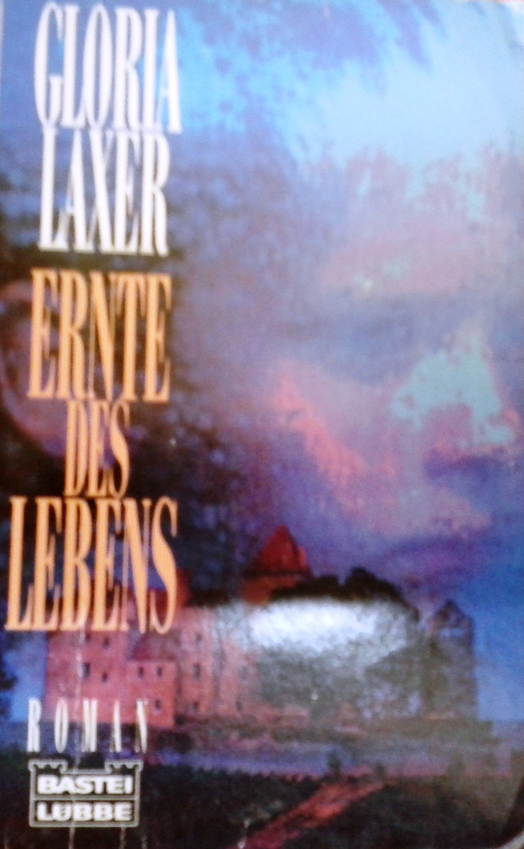 Ernte des Lebens (Allgemeine Reihe. Bastei Lübbe Taschenbücher) Books