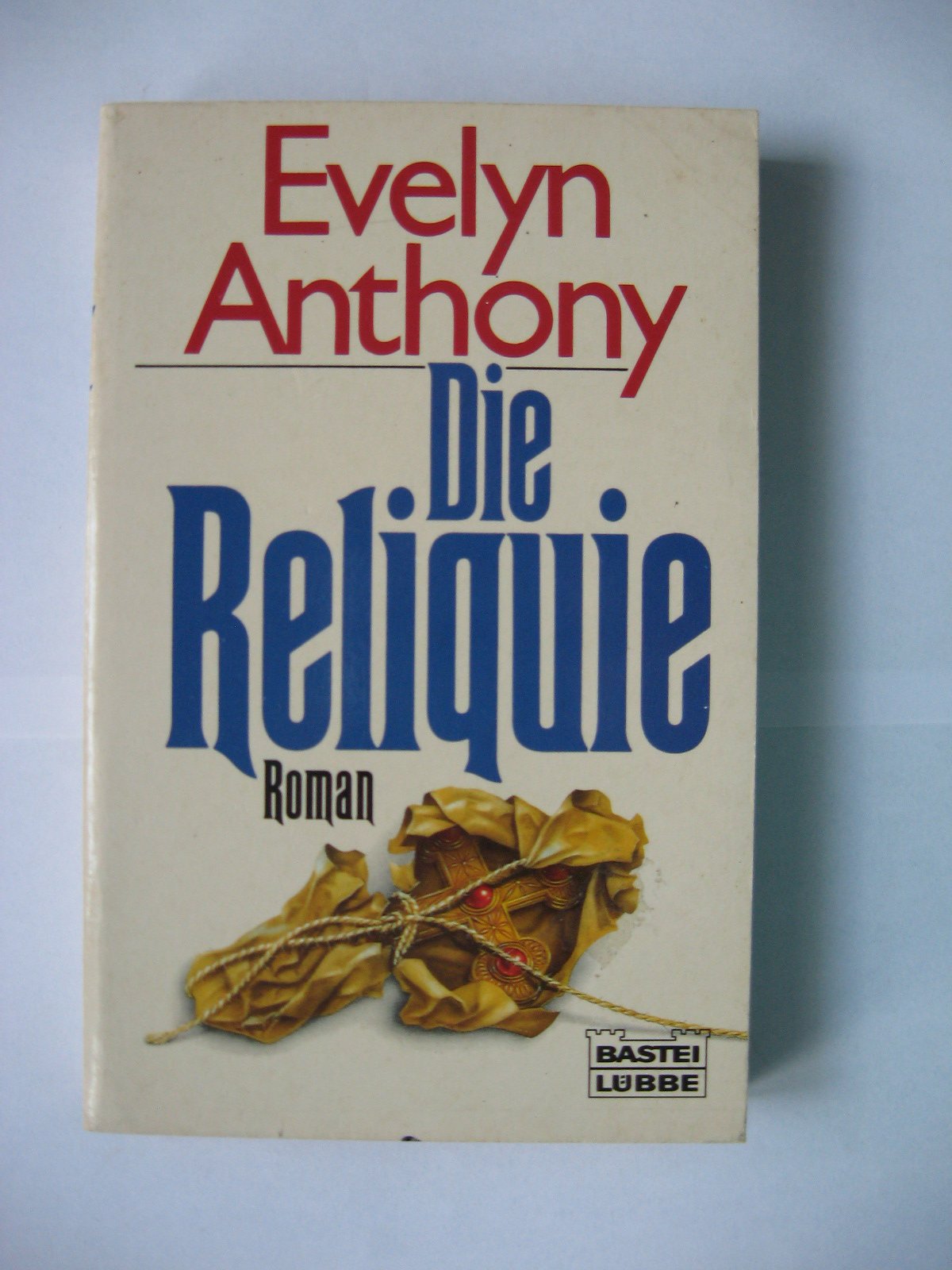 Die Reliquie (Allgemeine Reihe. Bastei Lübbe Taschenbücher) Books