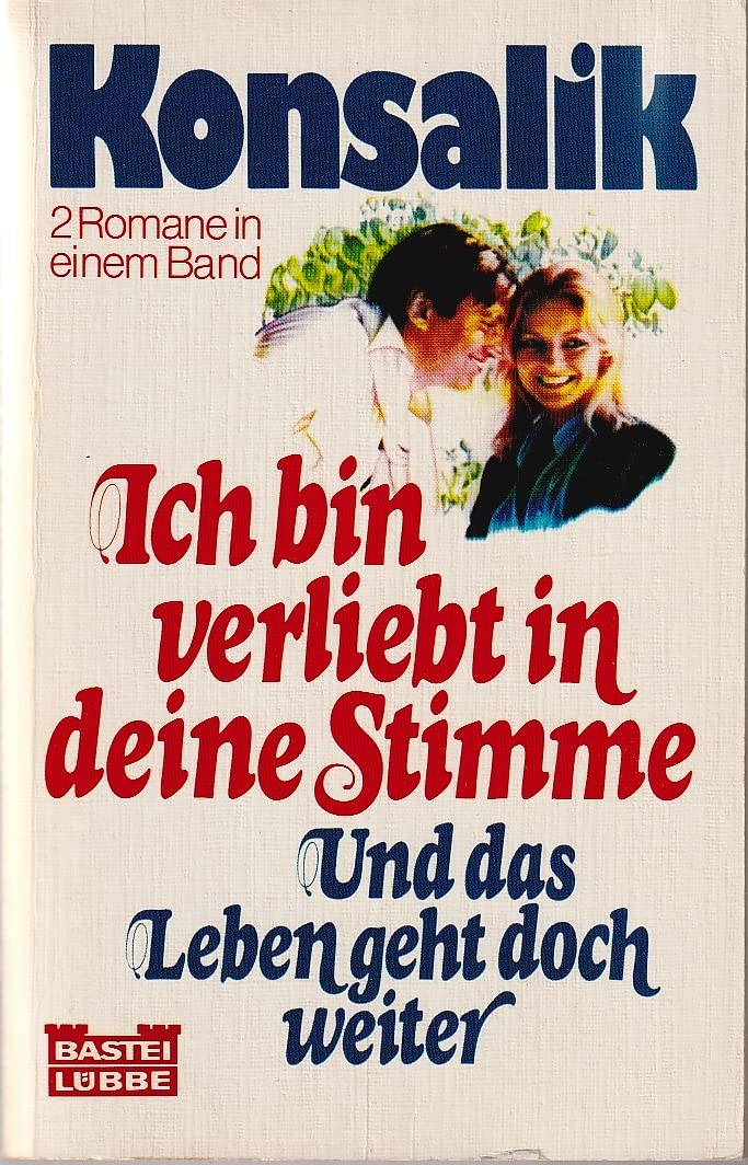 Ich bin verliebt in deine Stimme (Allgemeine Reihe. Bastei Lübbe Taschenbücher) Books