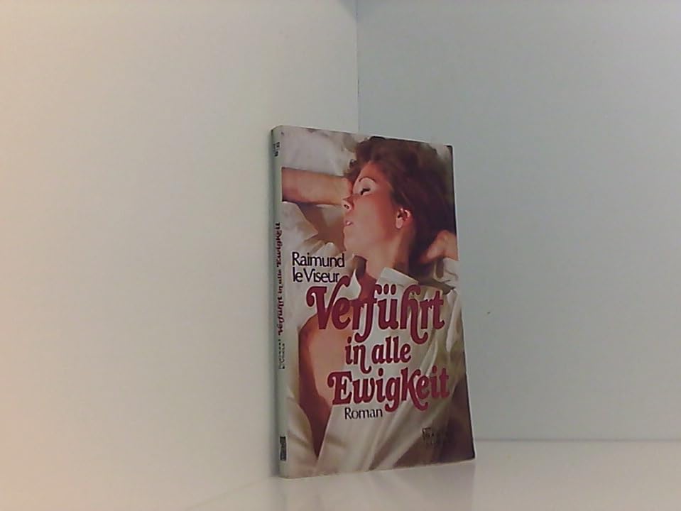 Verführt in alle Ewigkeit. Books