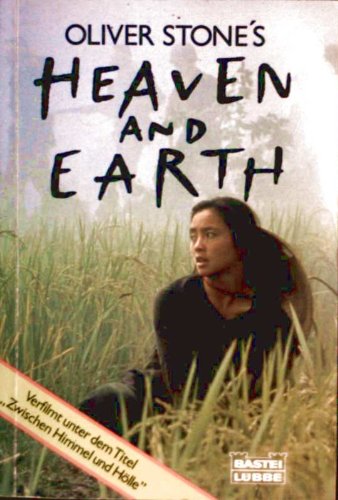 Heaven and Earth (Allgemeine Reihe. Bastei Lübbe Taschenbücher) Film, Art & Culture
