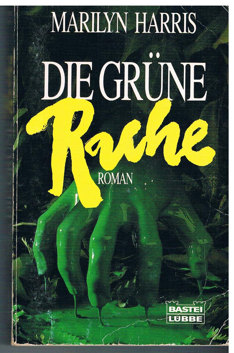 Die grüne Rache (Allgemeine Reihe. Bastei Lübbe Taschenbücher) Contemporary literature