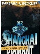 Der Shanghai-Diamant (Allgemeine Reihe. Bastei Lübbe Taschenbücher) Contemporary literature