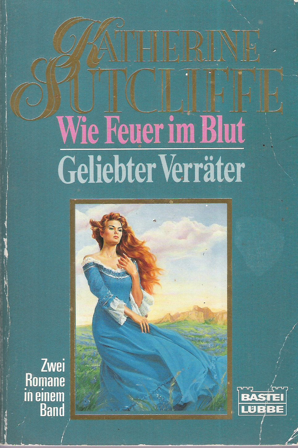 Wie Feuer im Blut / Geliebter Verräter Books