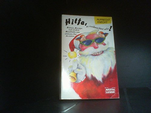 Hilfe, es weihnachtet sehr! (Allgemeine Reihe. Bastei Lübbe Taschenbücher) Books