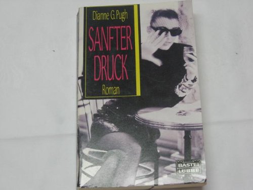 Sanfter Druck (Allgemeine Reihe. Bastei Lübbe Taschenbücher) Books